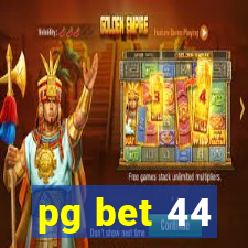 pg bet 44